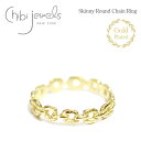 yҖ]̍ŐVzySiΏ500~OFFN[|zzzchibi jewels `rWGYXLj[ n}[h `F[ `[t S[h O w 14dグ Skinny Round Chain Ring (Gold) fB[X