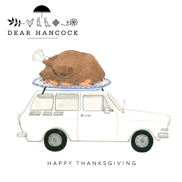 ≪Dear Hancock≫ ディア ハンコック車の屋根に七面鳥を乗せた 感謝祭カード！ Happy Thanksgiving Card..