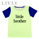 【2歳/3歳/4歳】【2点以上で最大20％OFFクーポン対象】【Fashion THE SALE 80％OFF】≪LIVLY≫ リヴリー「little brother」 キラキラ文字 半袖 配色 Tシャツ カットソー グリーン ブルー トップス インスタ SNS 映え 兄弟コーデ 姉妹コーデ