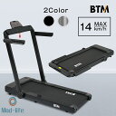 2024年最新モデル 電動ランニングマシン ルームランナー 低床設計 MAX14km/h BTM 薄型 シンプル オシャレ ダイエット器具 有酸素運動 静音 折...